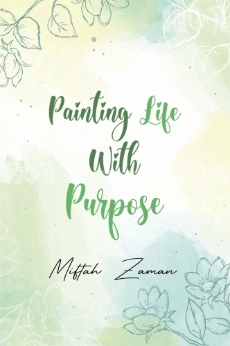 Painting Life With Purpose