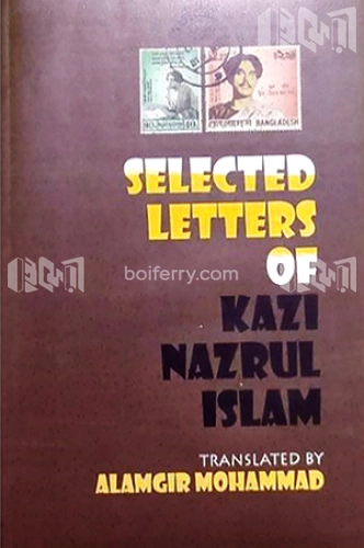 Selected Letters Of Kazi Nazrul Islam