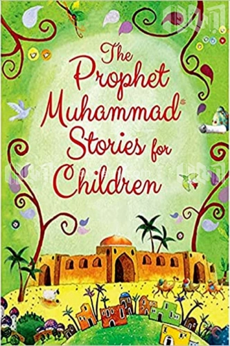 The Prophet Muhammad Stories for Children