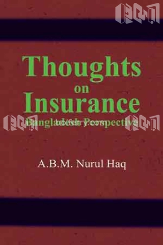 Thoughts on Insurance : Bangladesh Perspective