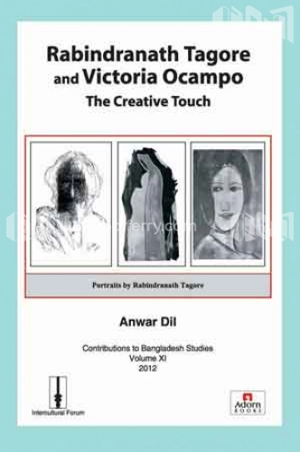 Rabindranath Tagore and Victoria Ocampo (The Creative Touch)