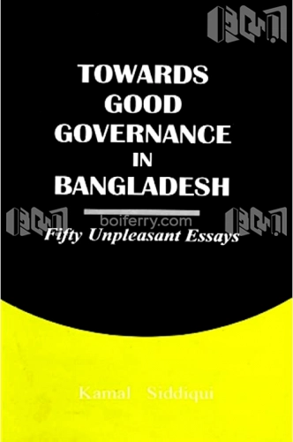 Towards Good Governance In Bangladesh